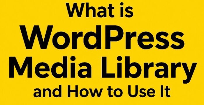 What Is WordPress Media Library and How to Use It